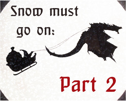 Elder Scrolls V: Skyrim, The - Snow must go on! (part 2)