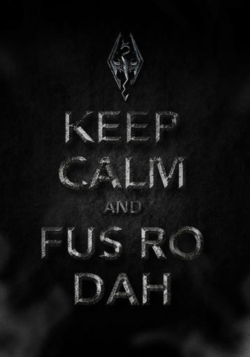 Elder Scrolls V: Skyrim, The - FUS RO DAH! - мем #2